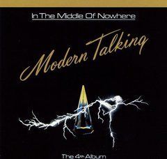 Modern Talking &ndash; In The Middle Of Nowhere (1986) Audio CD, (импорт, буклет)