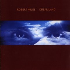 Robert Miles – Dreamland (1996) Audio CD (імпорт, буклет)