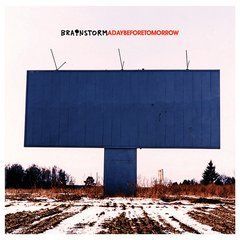 Brainstorm &ndash; A Day Before Tomorrow (2003) Audio CD