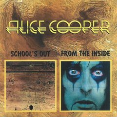 Alice Cooper - School's Out (1972) & From The Inside (1978) CD-Maximum