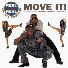 Reel 2 Real Featuring The Mad Stuntman &ndash; Move It! (1996) Audio CD (импорт, буклет)