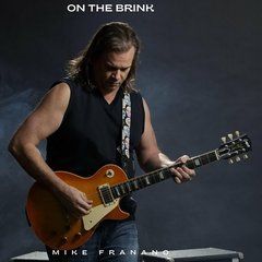 Mike Franano &ndash; On The Brink (2023) Audio CD (импорт, буклет)