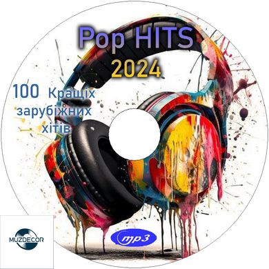 Pop Hits 2024 (Збірка Зарубіжних Хітів) MP3