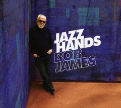 Bob James – Jazz Hands (2024) Audio CD