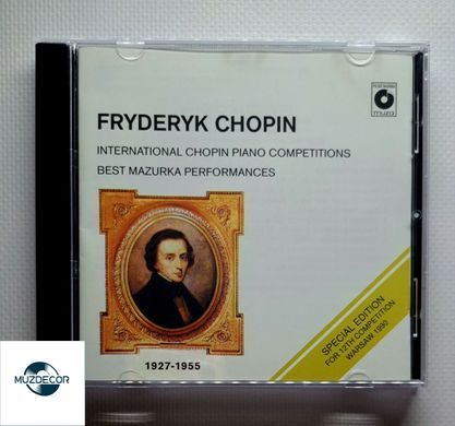 Fryderyk Chopin &ndash; International Chopin Piano Competitions - Best Mazurka Performances 1927 &ndash; 1955 (1990) Audio CD
