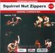 SQUIRREL NUT ZIPPERS MP3 2CD