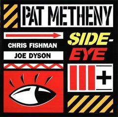 Pat Metheny &ndash; Side-Eye III+ (2026) Audio CD