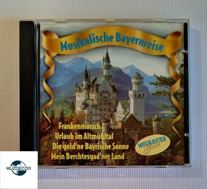 Musikantengold - Musikalische Bayernreise (1993) Audio CD (Фирменный)