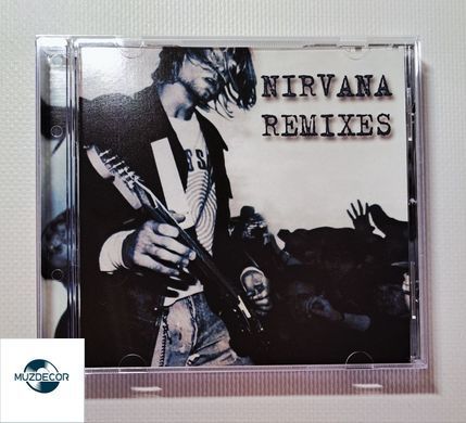 Nirvana &ndash; Remixes (2004) Audio CD