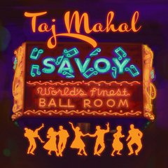 Taj Mahal – Savoy (2023) Audio CD (імпорт, буклет)