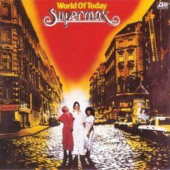 Supermax &ndash; World Of Today (1977) Audio CD
