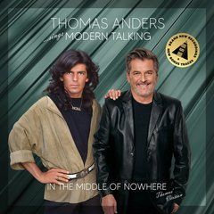 Thomas Anders &ndash; &hellip;Sings Modern Talking: In The Middle Of Nowhere (Thomas&rsquo; Version 2025) 2 Audio CD (імпорт, постер)