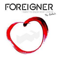 Foreigner &ndash; I Want To Know What Love Is: The Ballads (Special Edition 2014) 2 Audio CD