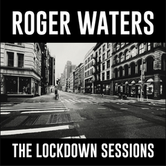 Roger Waters &ndash; The Lockdown Sessions (2022) Audio CD (импорт, буклет)