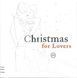 Christmas For Lovers  Audio CD