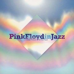 Pink Floyd in Jazz (A Jazz Tribute to Pink Floyd) (2021) Audio CD (імпорт, буклет)