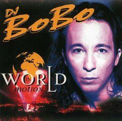 DJ BoBo &ndash; World In Motion (1996) Audio CD