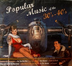 Popular  Music Of The 30`s 40`s  2 Audio CD (digipak)