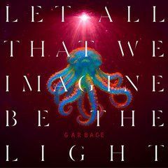 Garbage &ndash; Let All That We Imagine Be The Light (2025) Audio CD (импорт, буклет)