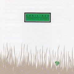Chris Rea – Shamrock Diaries (1985) Audio CD, (імпорт, буклет)