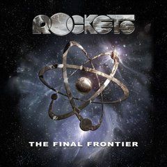 Rockets &ndash; The Final Frontier (2024) Audio CD (імпорт, буклет)