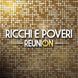 RICCHI E POVERY REUNION 2021 2 AUDIO CD-R