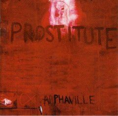 Alphaville &ndash; Prostitute (1994) Audio CD (импорт, буклет)